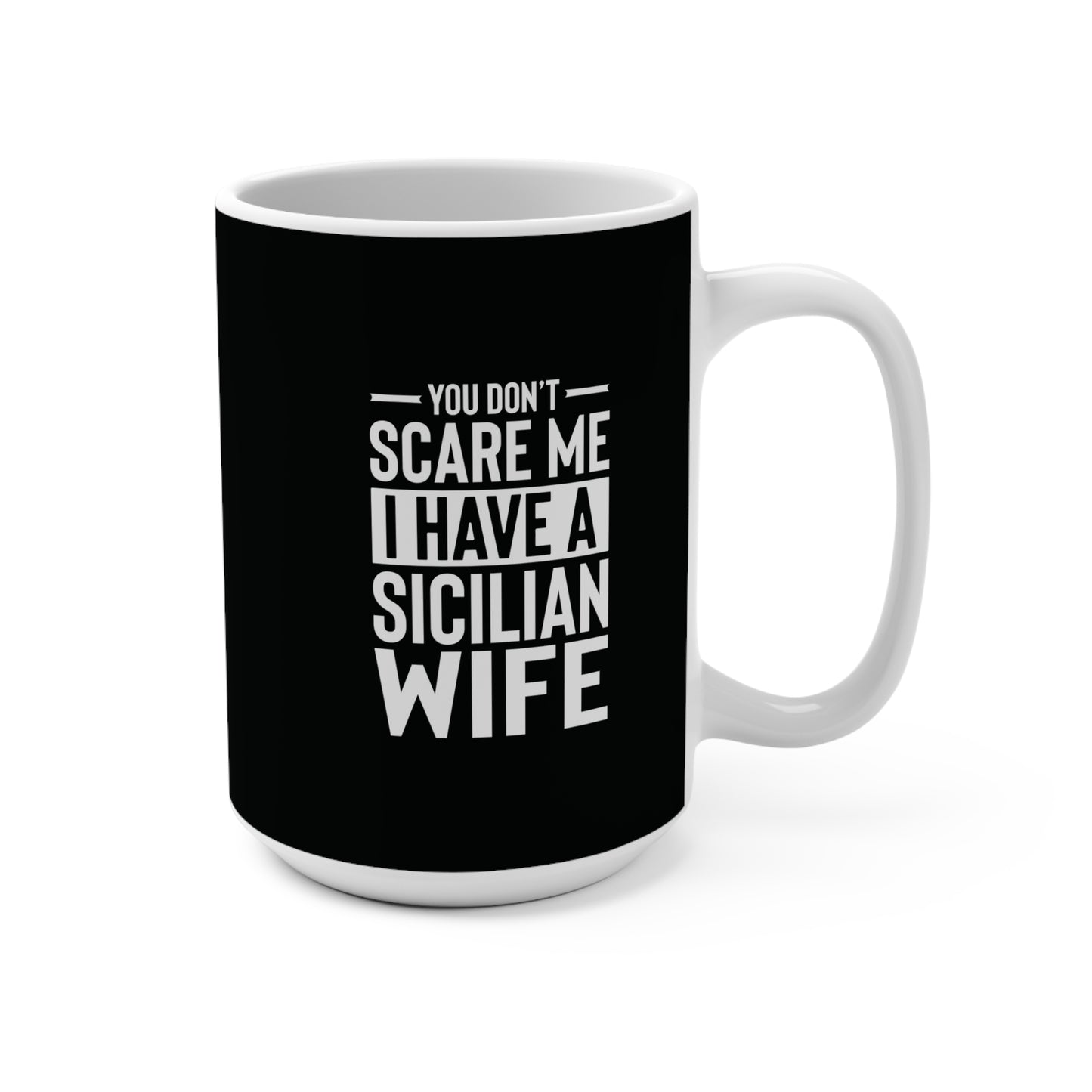 Funny Sicilian Wife Coffee Mug for Coffee Lovers, Must have Office Mug