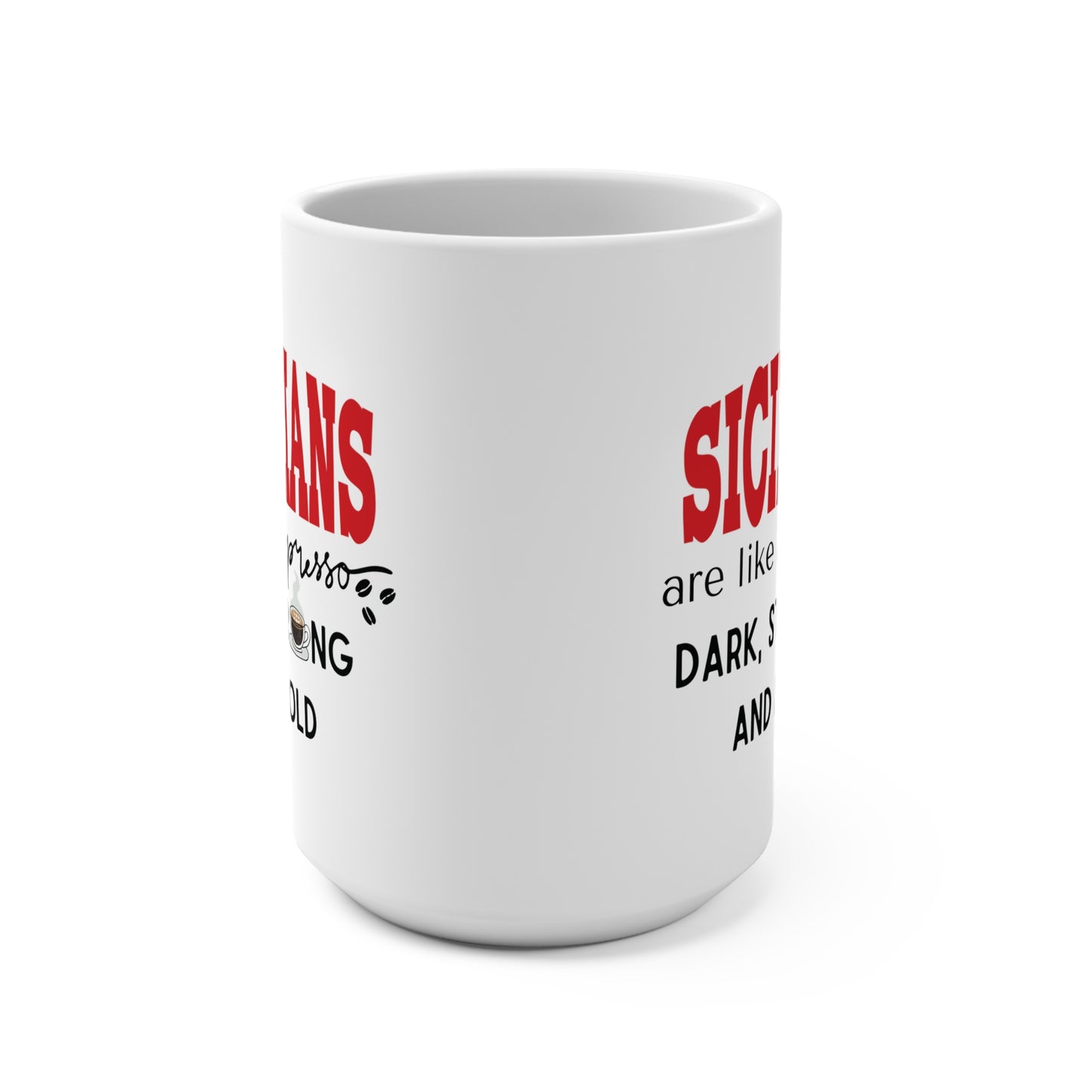 Espresso Coffee Mug Sayings Italian Themed Coffee Mug for Adults