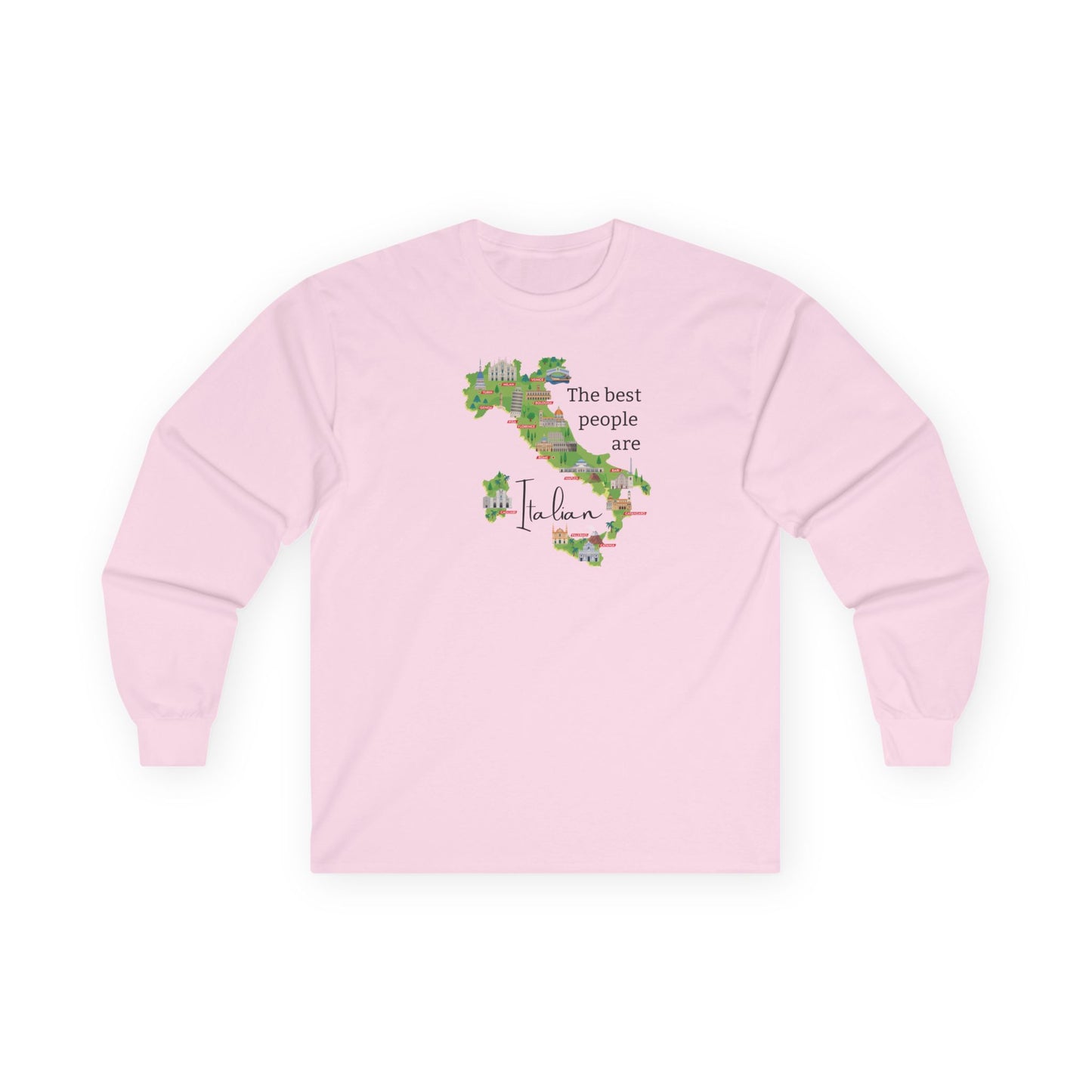 Italian Heritage Tee Shirt Long Sleeve, Best people are Italian