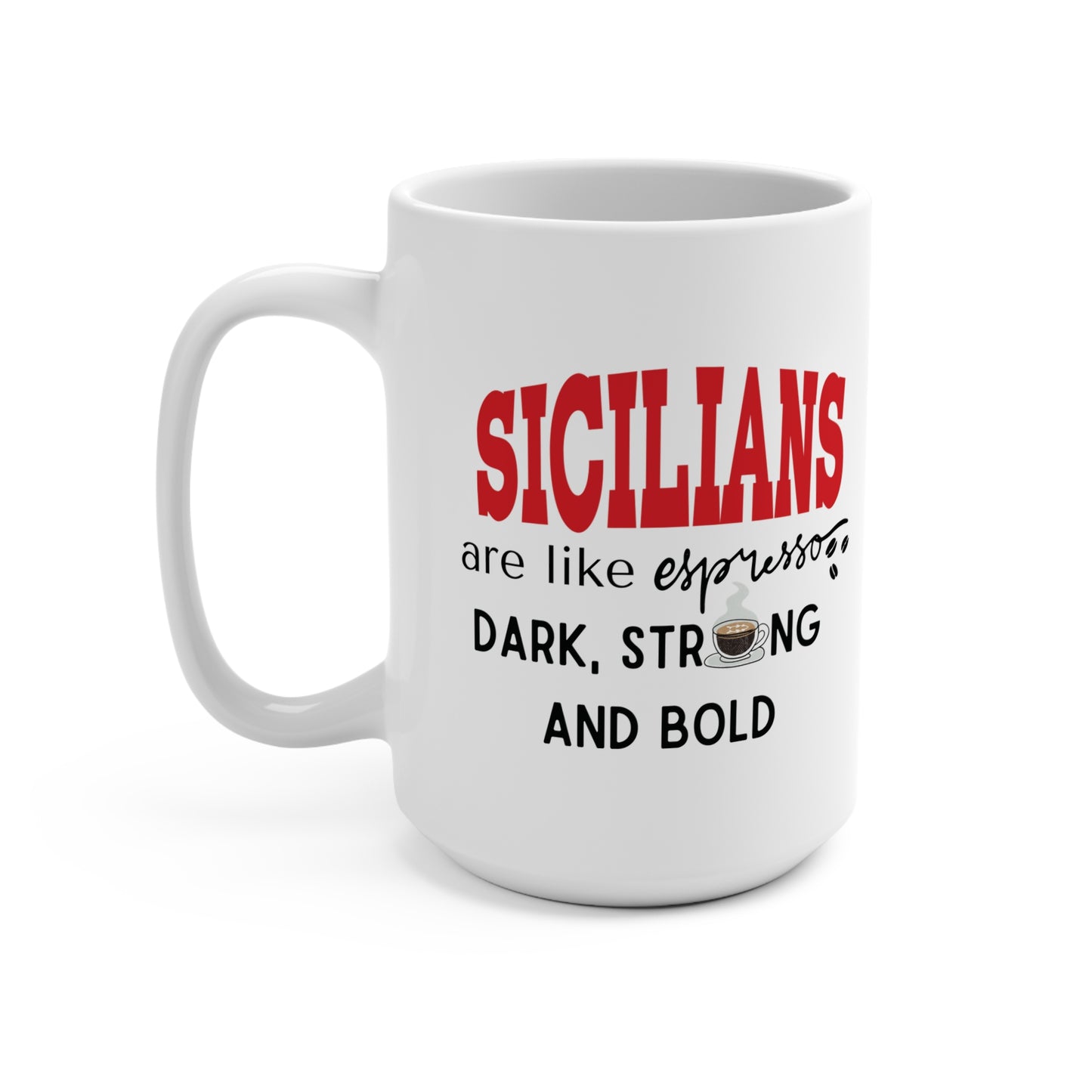 Espresso Coffee Mug Sayings Italian Themed Coffee Mug for Adults