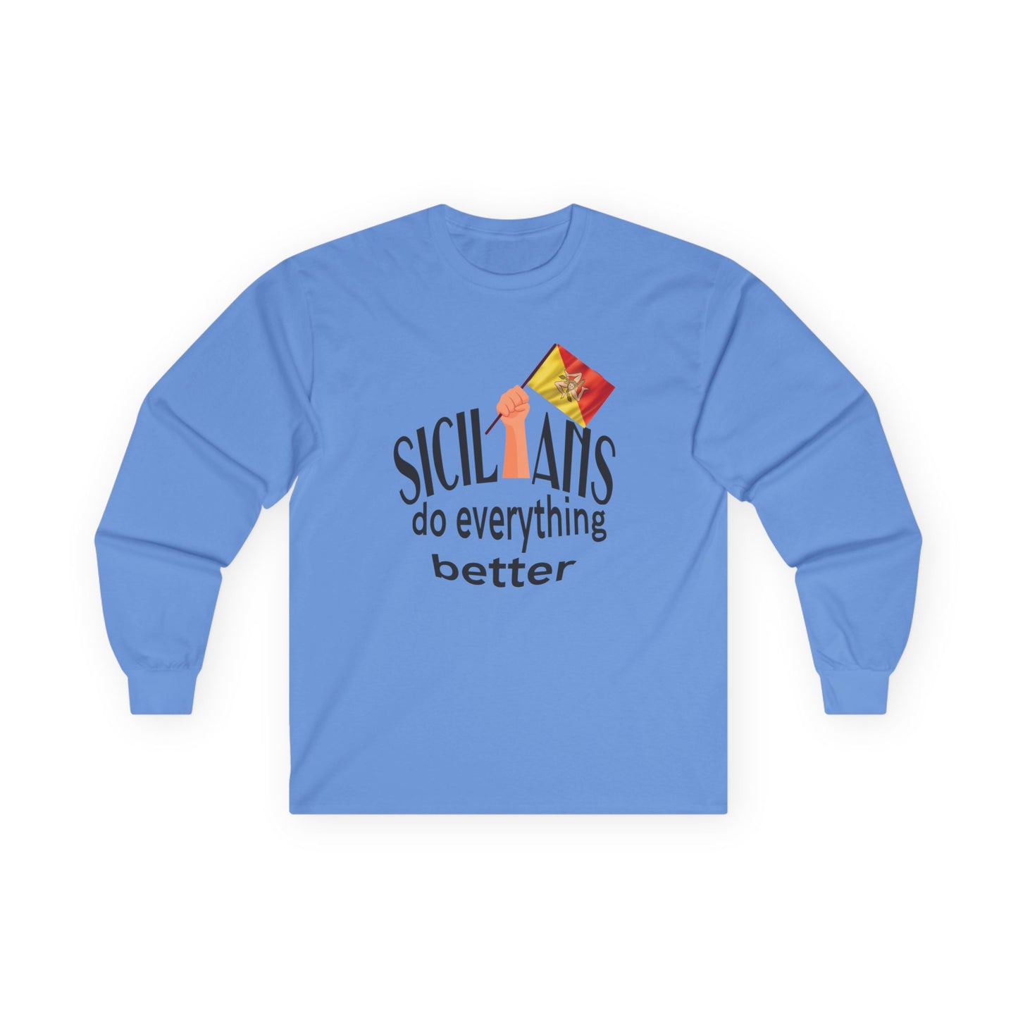 Sicilians Do Everything Better Shirt