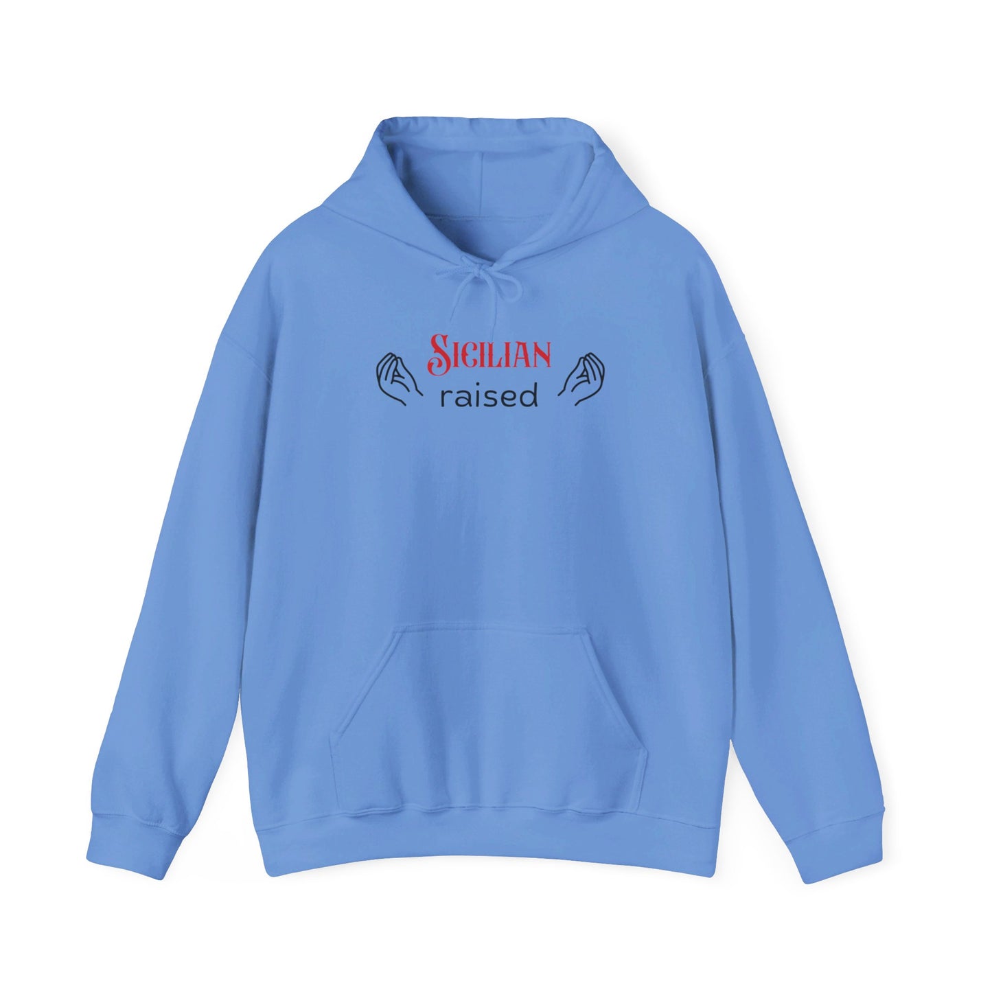 Unisex Hoodie Sweatshirt Sicilian Raised