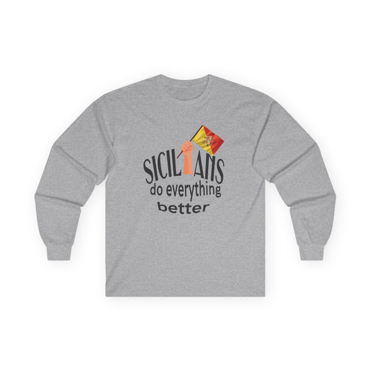Sicilians Do Everything Better Shirt